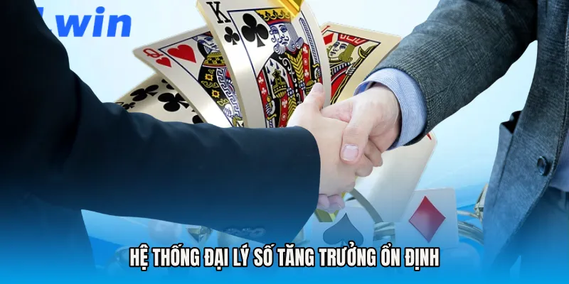 Hệ thống đại lý số tăng trưởng ổn định