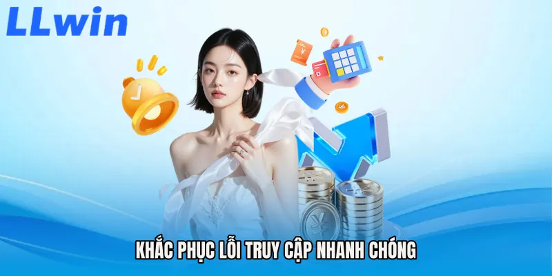 Khắc phục lỗi truy cập nhanh chóng