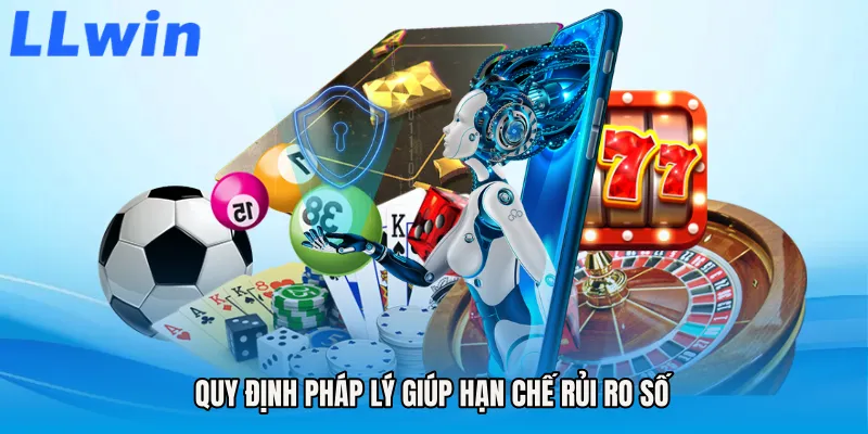 Quy định pháp lý giúp hạn chế rủi ro số